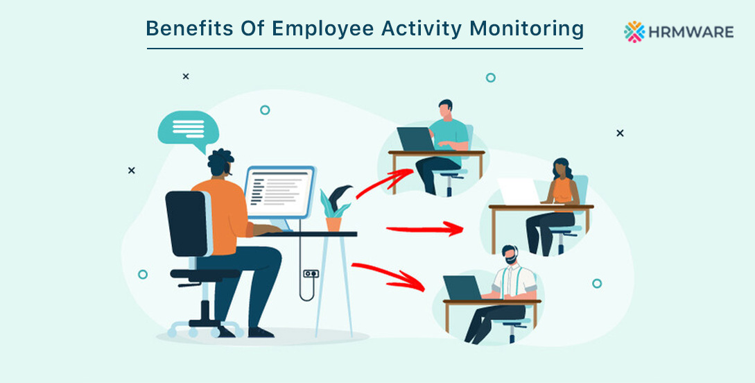 Benefits of Employee Monitoring